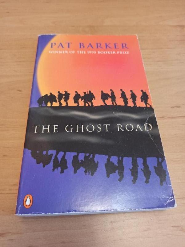Pat Barker The Ghost Road war novel Penguin