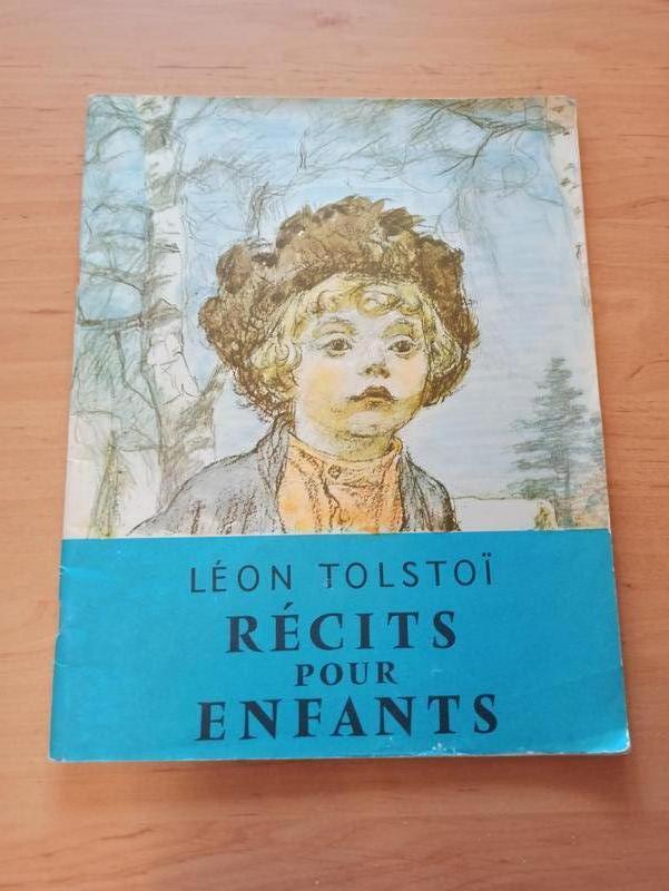 Лев Толстой Рассказы для детей французском языке Leon Tolstoi