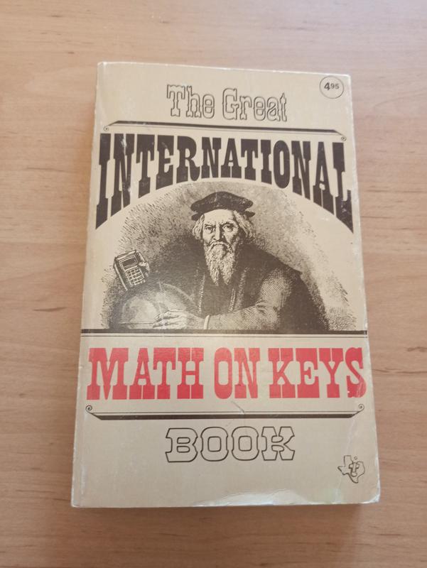 The Great International Math On Keys Book 1976 Ralph A. Oliva