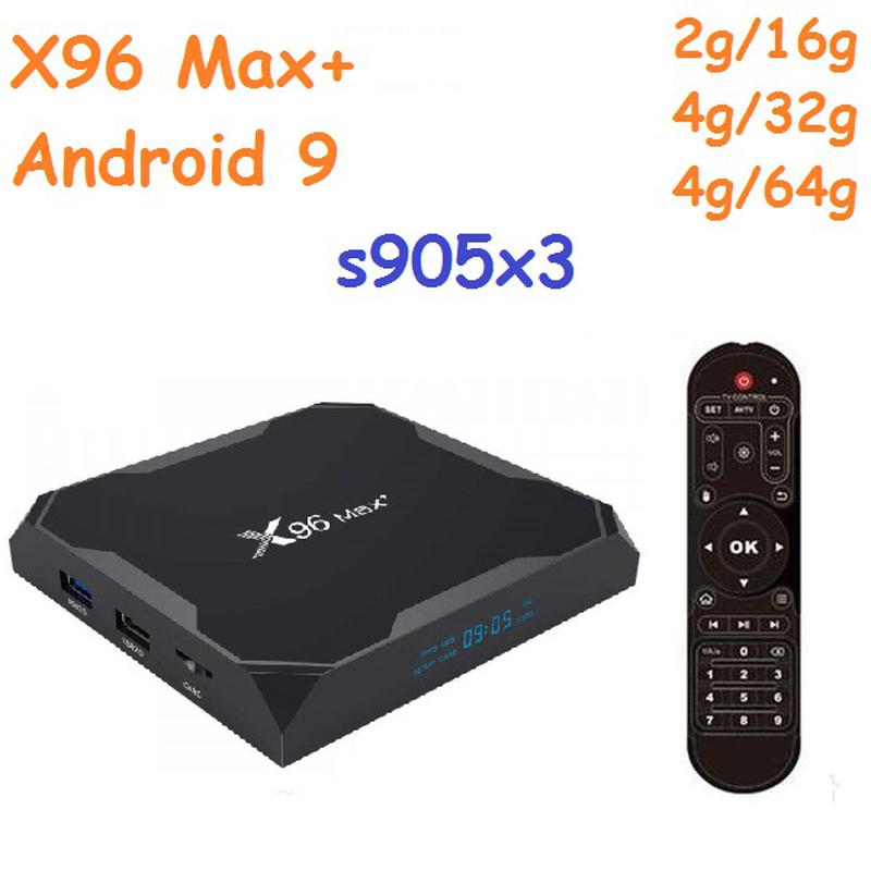 X96 max plus s905x3. X96 Max Plus 2/16 GB. ТВ-приставка x96 Max Plus. X96 Max Plus 4/32. X96 Max 2/16.