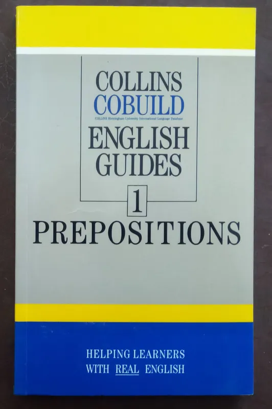 Collins Cobuild. English Guides. Prepositions.-1992/ - 218 p.