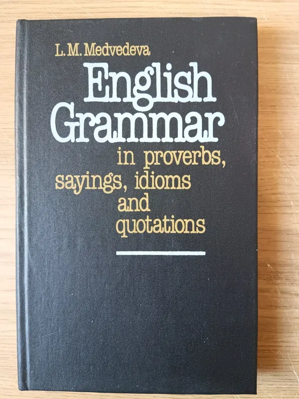 Книга Английская грамматика в пословицах, поговорках, идиомах ...